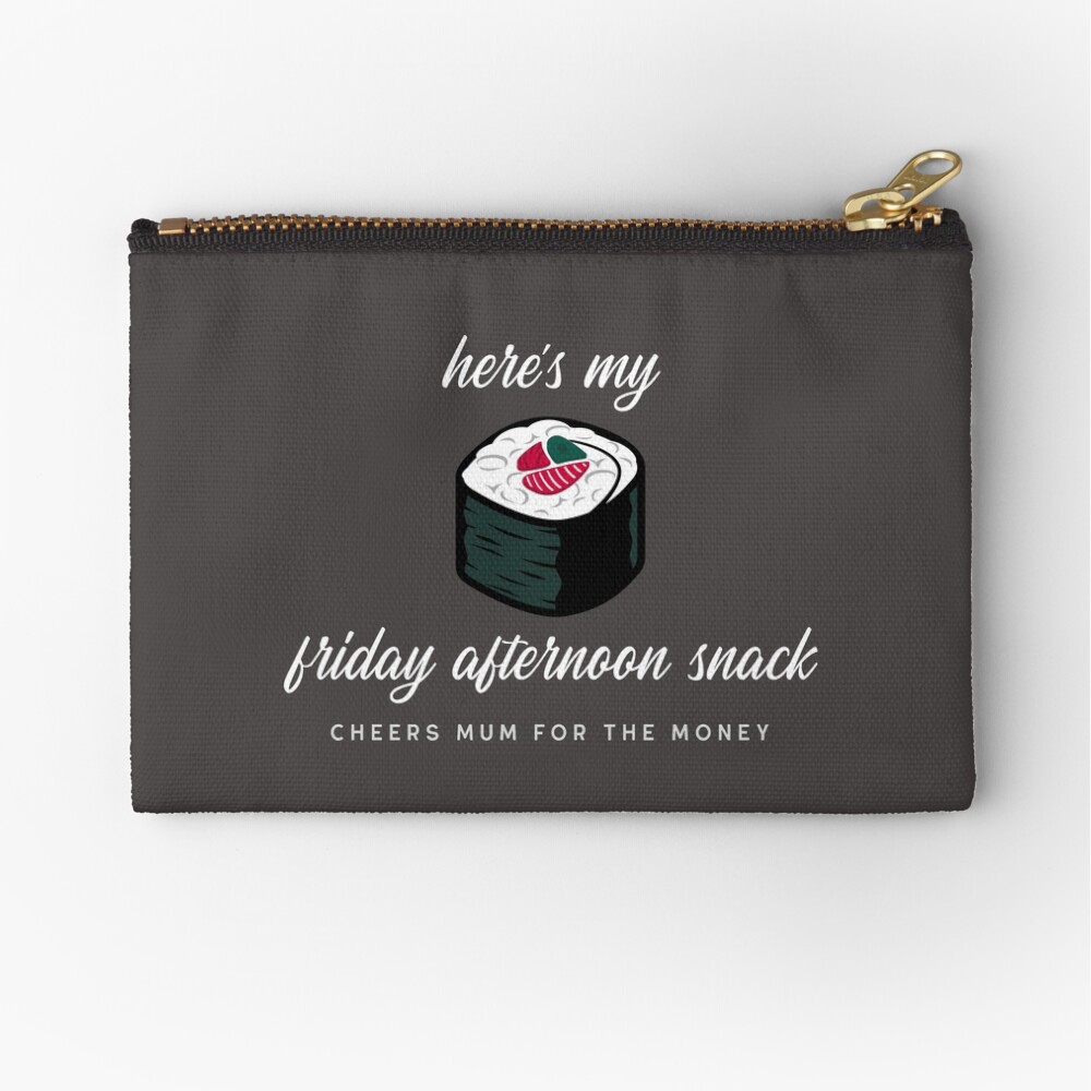 Cheers Mum For The Money - Sushi Zipper Pouch