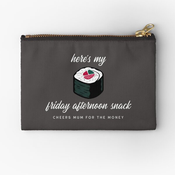 Cheers Mum For The Money - Sushi Zipper Pouch