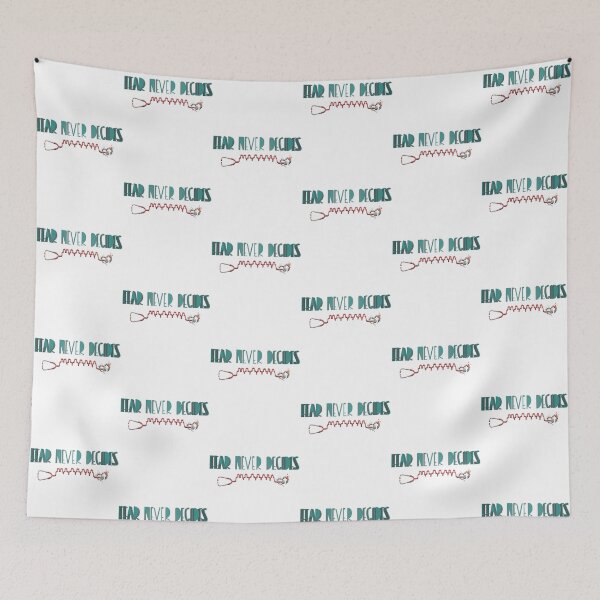Item preview, FEAR NEVER DECIDES designed and sold by Ethos Bubbles.
