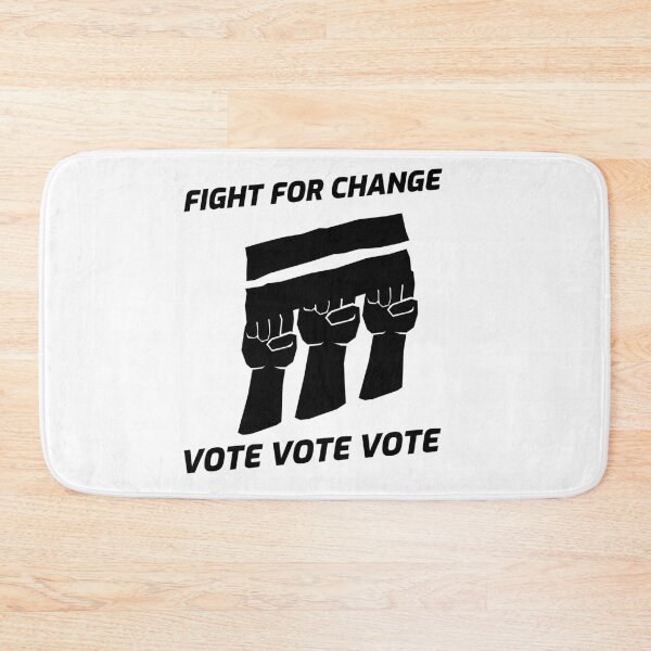Item preview, Fight for change , Vote Vote  Vote  designed and sold by JobaBreezy.