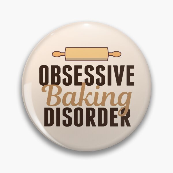 Item preview, Obsessive Baking Disorder designed and sold by Epic Love Designs.