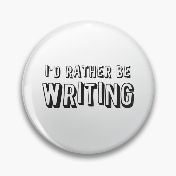 Item preview, I'd rather be writing designed and sold by jazzydevil.