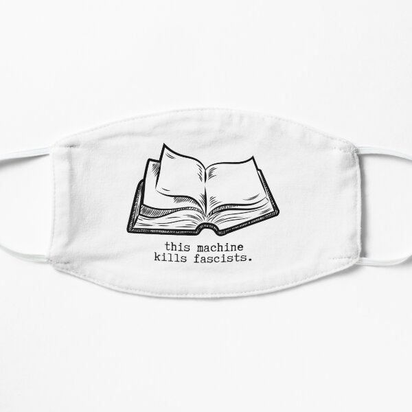 This Machine Kills Fascists Mask