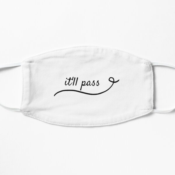It'll Pass- Fleabag Mask