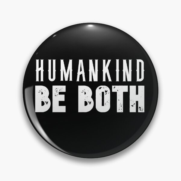Item preview, Humankind Be Both, Kindness Gift designed and sold by Seopdesigns.