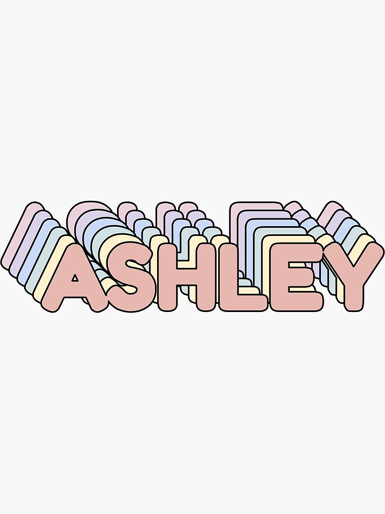 ashley-name-sticker-for-sale-by-ashleymanheim-redbubble