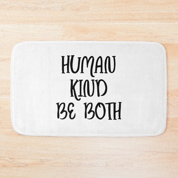 Item preview, Humankind Be Both, Kindness Gift designed and sold by Seopdesigns.