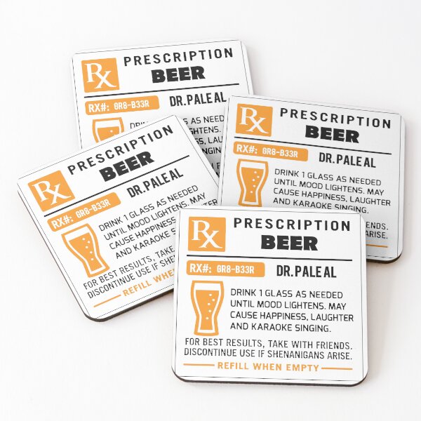 Item preview, Alcohol Prescriptions - Beer 2 designed and sold by tnewton69.