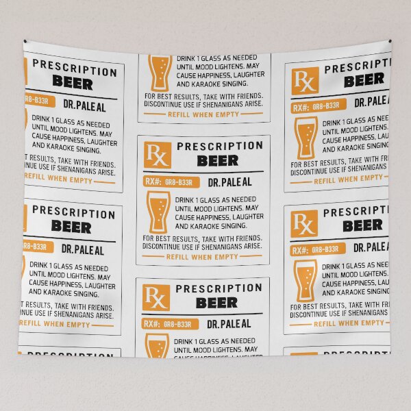 Item preview, Alcohol Prescriptions - Beer 2 designed and sold by tnewton69.