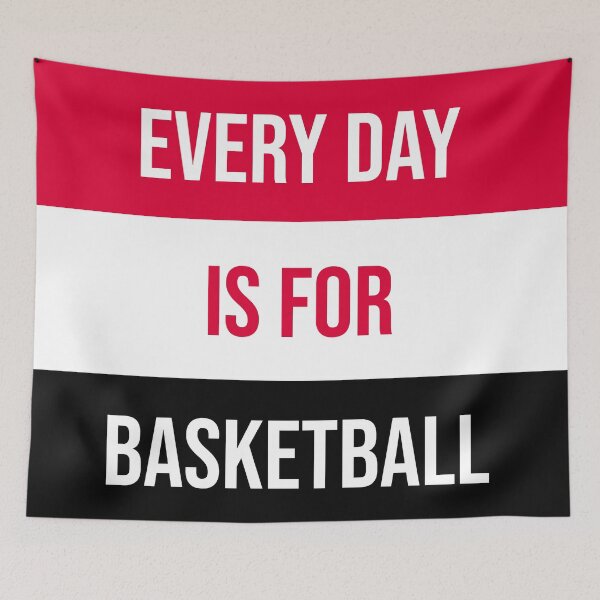 Item preview, Every Day Is For Basketball designed and sold by SaltyTuba.