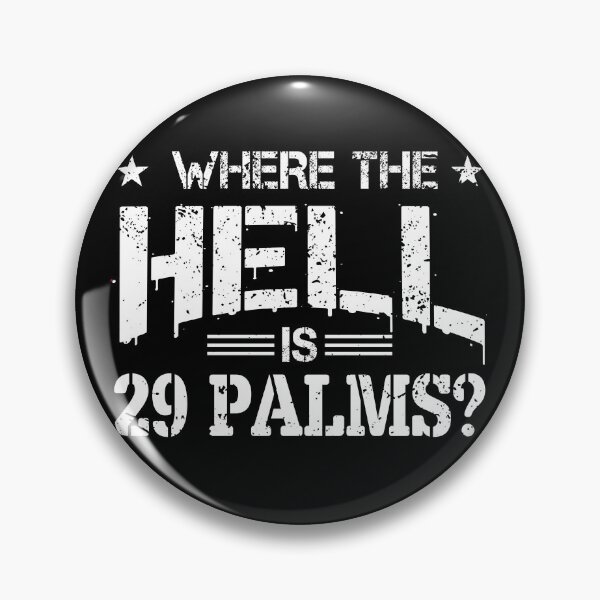 Item preview, Where The Hell Is 29 Palms? Shirt Military Service Gear designed and sold by DynamicDesign.