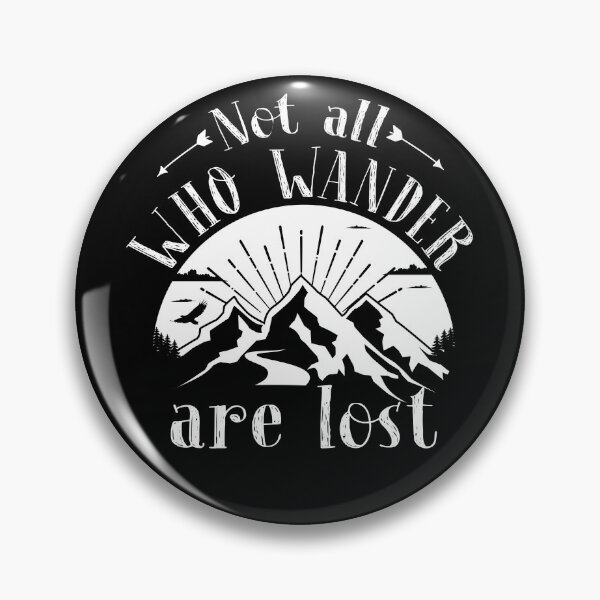 Item preview, Not All Who Wander Are Lost Hiking Outdoors Shirt Gear designed and sold by DynamicDesign.