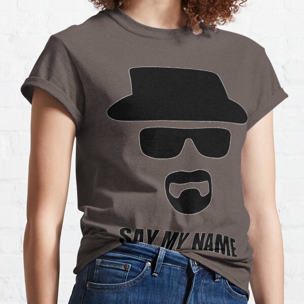 Breaking Bad - Say My Name Classic T-Shirt