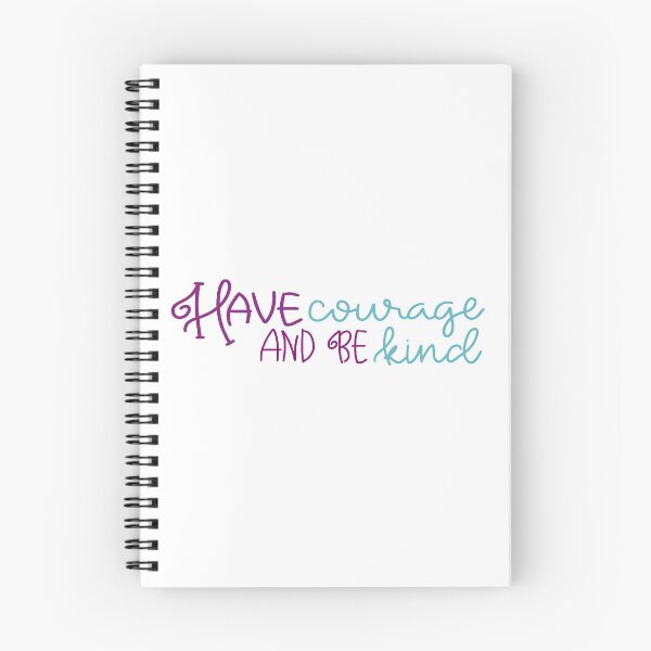 Item preview, Have Courage and Be Kind designed and sold by EmilyN99.