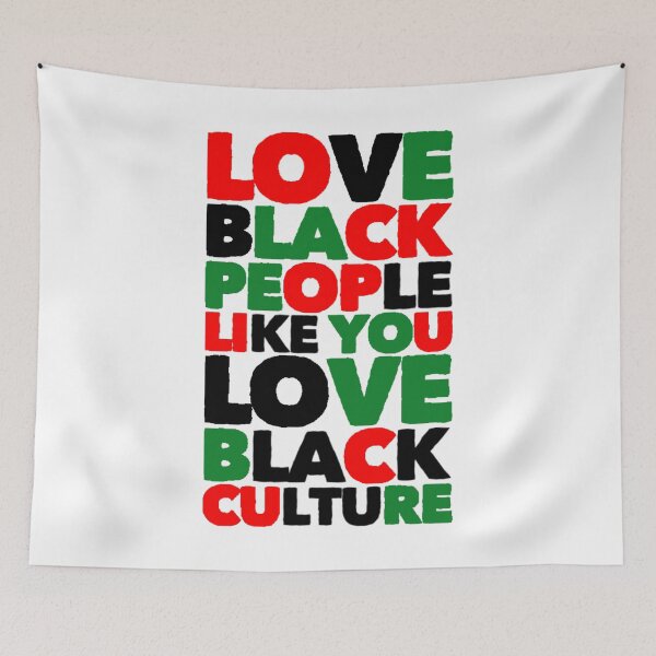 Item preview, Love Black People Like You Love Black Culture designed and sold by DIRTYDUNNZ.