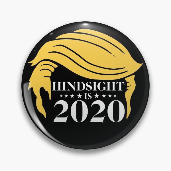 Item preview, President Trump Hindsight is 2020 Vote Trump Shirt Gear designed and sold by DynamicDesign.