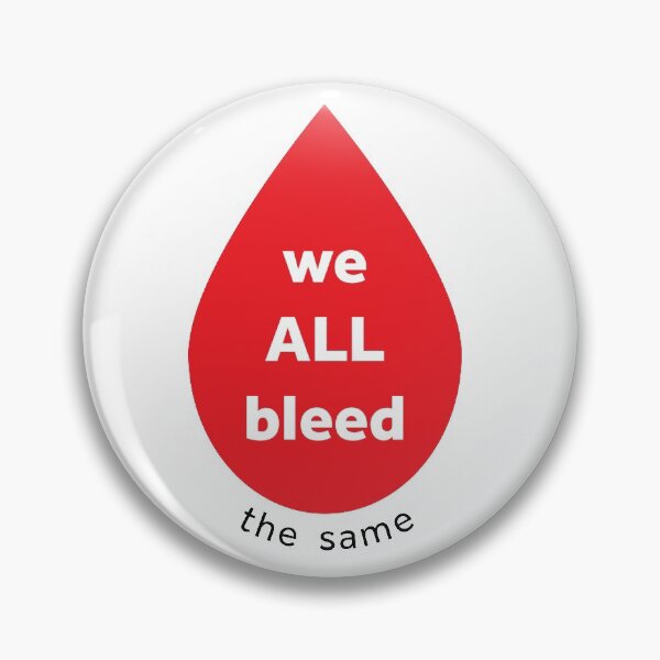 Item preview, we ALL bleed the same designed and sold by dottielamb.