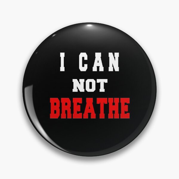 Item preview, I CAN'T BREATHE designed and sold by chkokis Clothing.