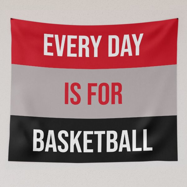 Item preview, Every Day Is For Basketball designed and sold by SaltyTuba.