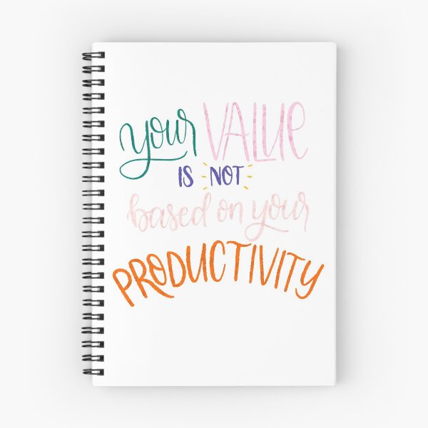 Item preview, Your value is not based on your productivity designed and sold by tessaperry.