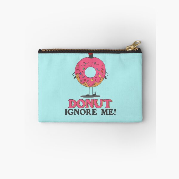 Item preview, Donut Ignore Me Cute Pun designed and sold by Freid.