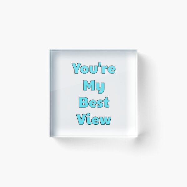 Item preview, You're My Best View - No Neck Ed - 90 Day Fiance designed and sold by morganmaterni.