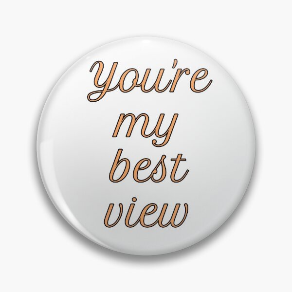Item preview, You're My Best View - No Neck Ed - 90 Day Fiance designed and sold by morganmaterni.