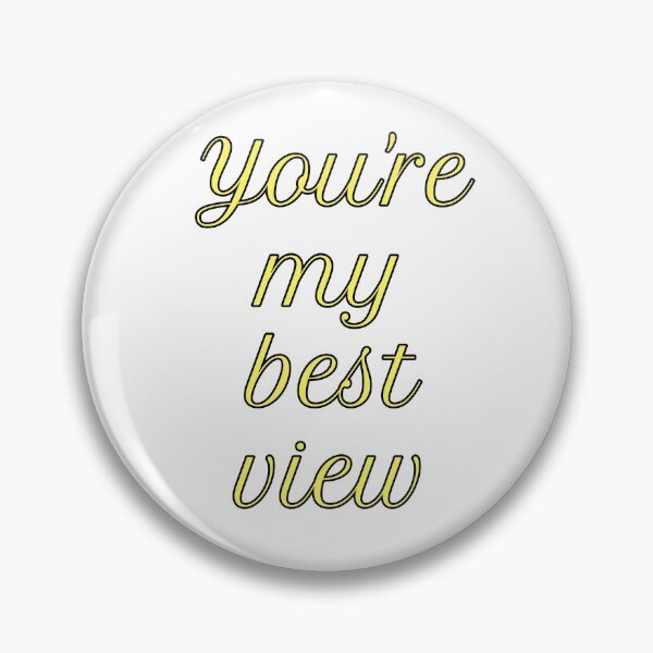 Item preview, You're My Best View - No Neck Ed - 90 Day Fiance designed and sold by morganmaterni.