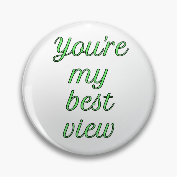 Item preview, You're My Best View - No Neck Ed - 90 Day Fiance designed and sold by morganmaterni.