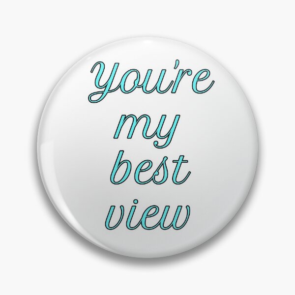 Item preview, You're My Best View - No Neck Ed - 90 Day Fiance designed and sold by morganmaterni.