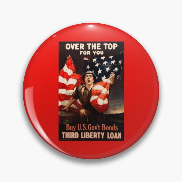 Item preview, Over the Top for You - Buy US Govt Bonds - WWI 1918 designed and sold by warishellstore.