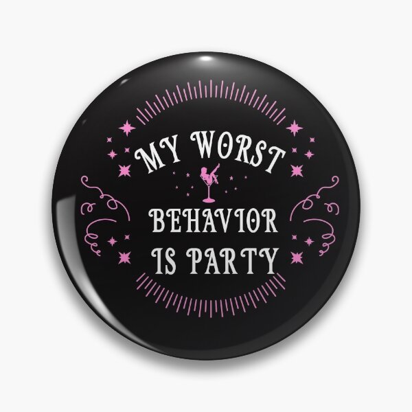 Item preview, My worst behavior is party unisex T-shirt  designed and sold by JobaBreezy.