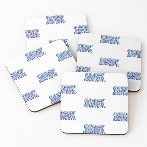 Item preview, If it is not worth it, dont do it. designed and sold by Cloud Five.