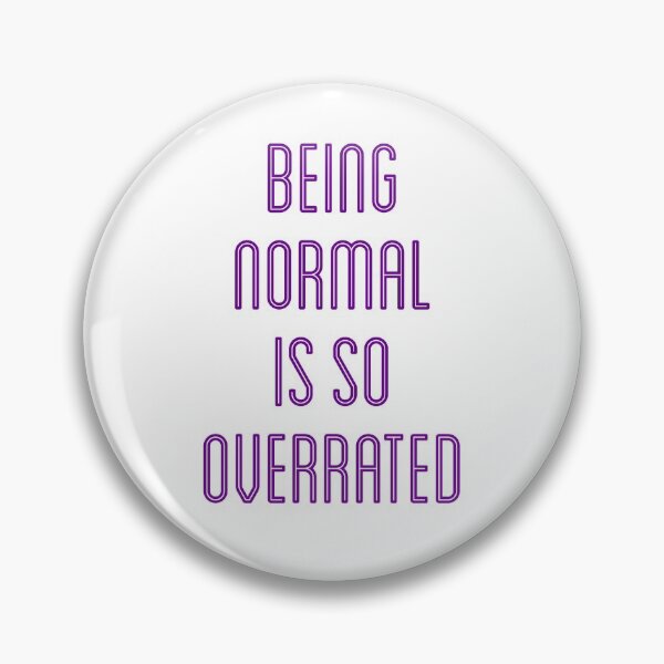 Item preview, Being Normal is so Overrated, graphic T-Shirt, Quote, what is normal designed and sold by bearandboo.