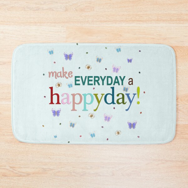 Item preview, Make Everyday A Happyday! designed and sold by Lallinda.