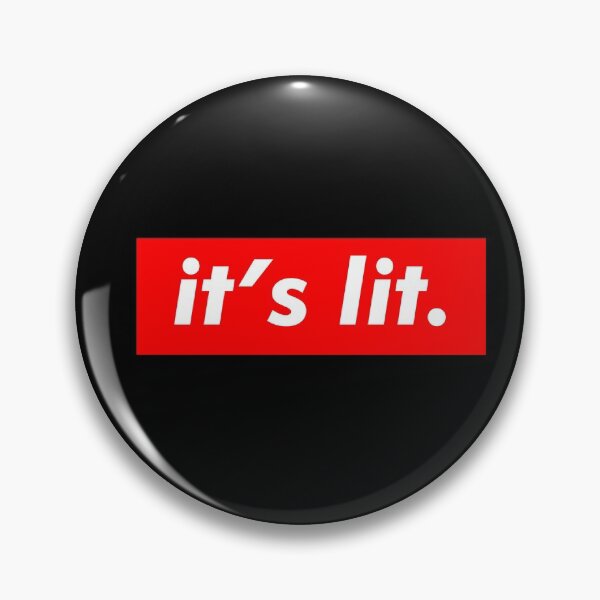 Item preview, Its Lit ! designed and sold by creativeloog.