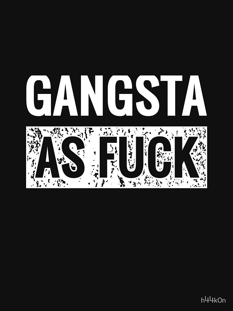 Gangsta As Fuck Vintage Thug AF Gangster Hood | Pullover Hoodie