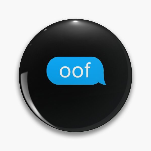 Item preview, OOF - Chat Bubble designed and sold by creativeloog.