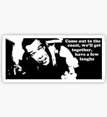 Die Hard: Come out to the coast... Sticker