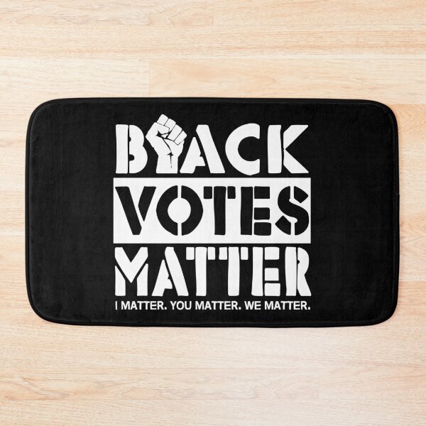 Item preview, Black Votes Matter Our Voters Decide Elections 2022 designed and sold by mamazita.