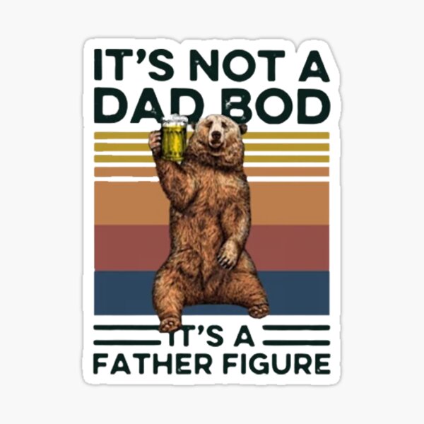 Dad Bod Stickers Redbubble