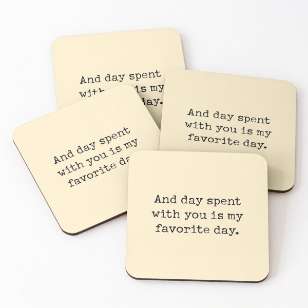 Item preview, And day spent with you is my favorite day. designed and sold by corbrand.