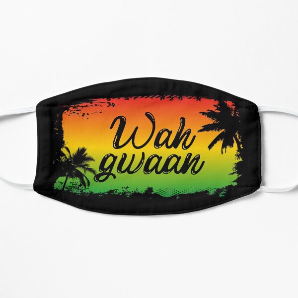 Wah Gwaan Jamaican Hello Slang Saying Masque sans plis