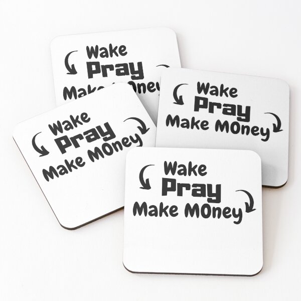 Item preview, WAKE PRAY MAKE MONEY | EverestTees designed and sold by everesttees11.