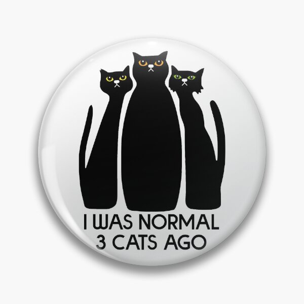 Item preview, I Was Normal 3 Cats Ago designed and sold by JackCurtis1991.