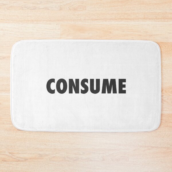 Item preview, CONSUME designed and sold by RetroFace.