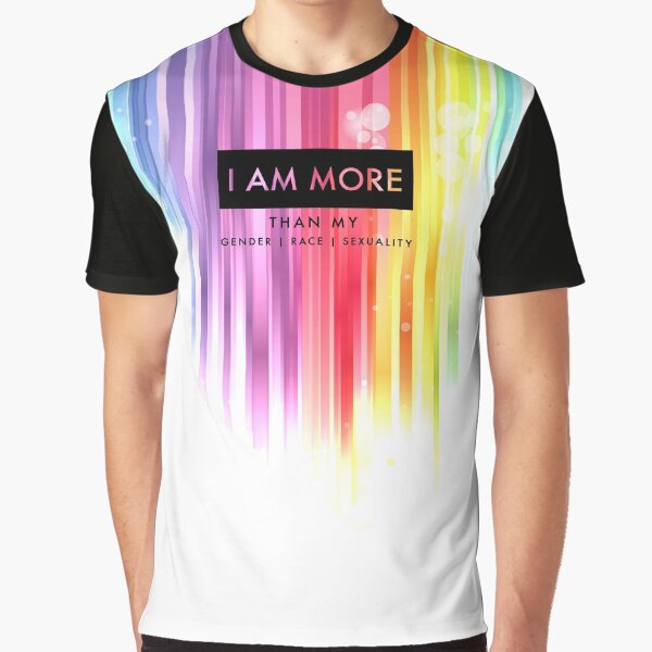 I AM MORE... Graphic T-Shirt