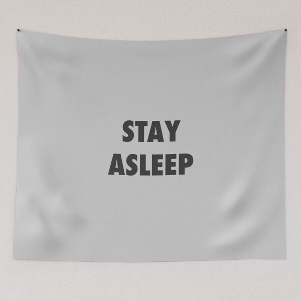 Item preview, STAY ASLEEP designed and sold by RetroFace.