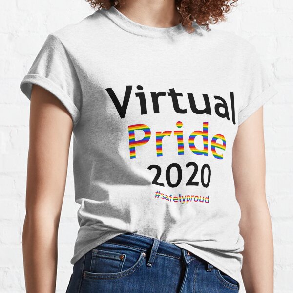 Virtual Pride 2020 : Safelyproud LGBT Gay Virtual Pride Rainbow Classic T-Shirt