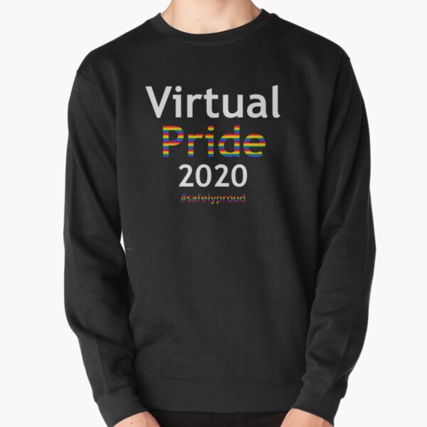LGBTQ Virtual Pride 2020 : Safelyproud LGBT Gay Virtual Pride Rainbow Pullover Sweatshirt